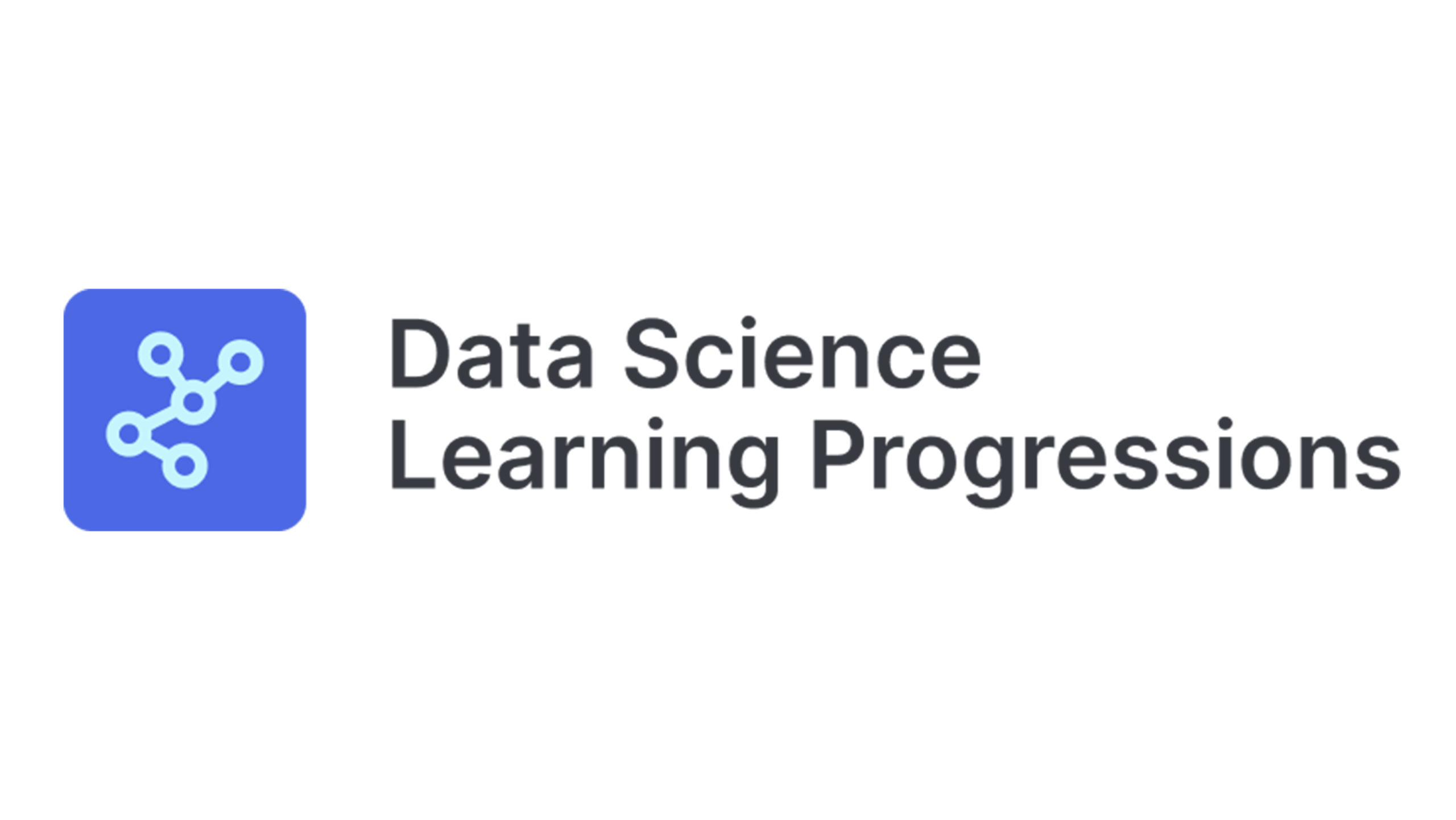 Data Science Learning Progressions Logo
